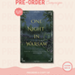 (PRE-ORDER) ONE NIGHT IN WARSAW by ERICA VIPOND