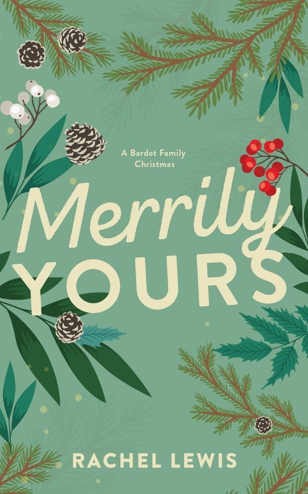 MERRILY YOURS by RACHEL LEWIS