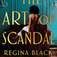 The Art of Scandal by Regina Black