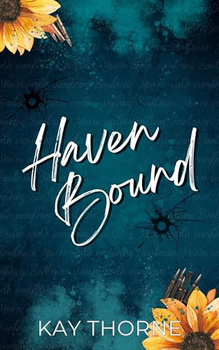 HAVEN BOUND by KAY THORNE