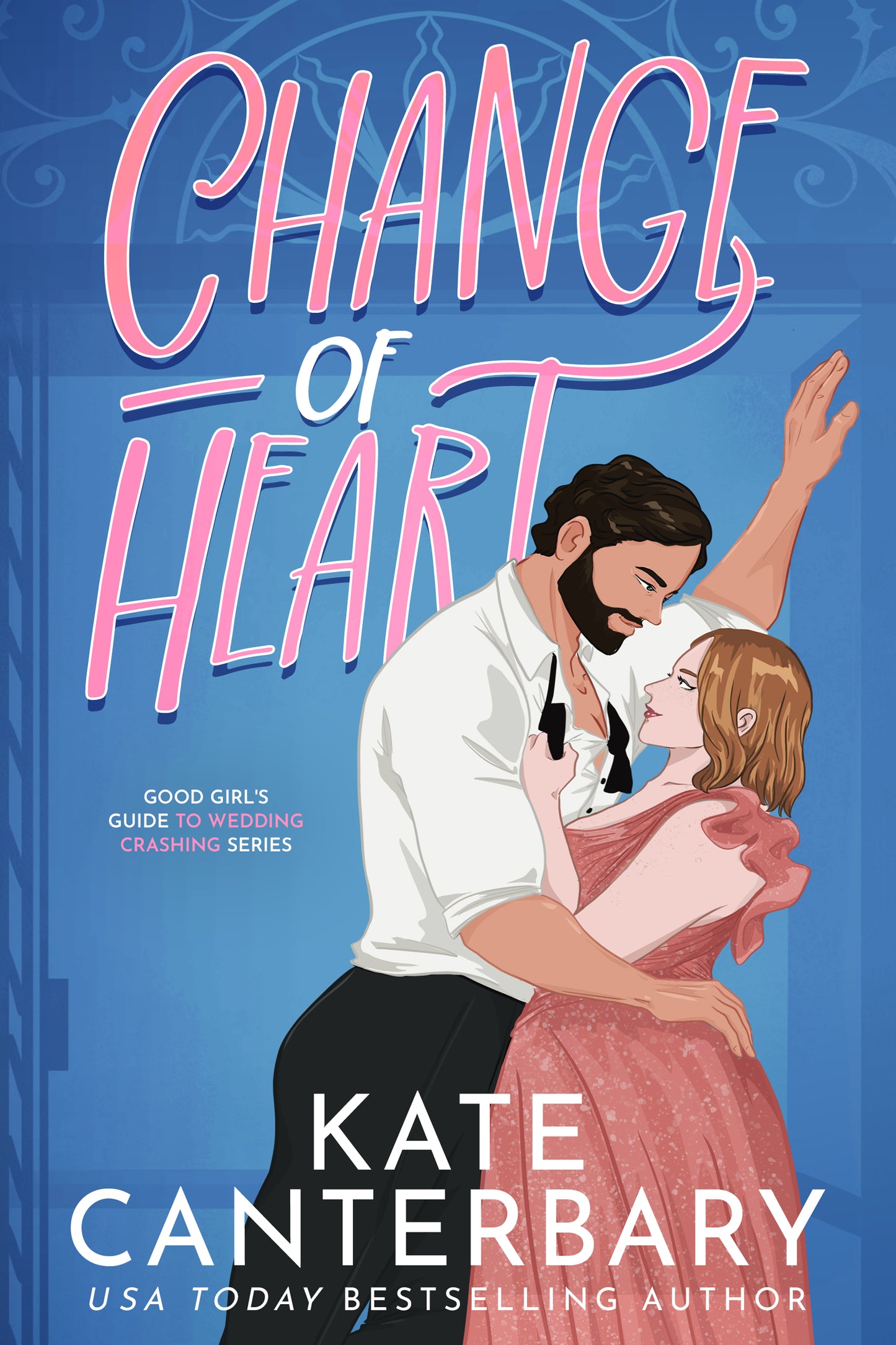 CHANGE OF HEART by KATE CANTERBARY