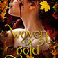 Woven by Gold by Elizabeth Helen
