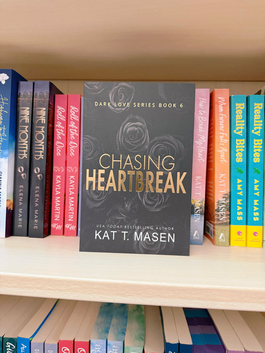 Chasing Heartbreak (Deluxe Edition) by Kat T. Masen