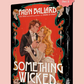 (PRE-ORDER) SOMETHING WICKED by FALON BALLARD