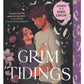 (PRE-ORDER) Grim Tidings by BK Borison [INDIE EXCLUSIVE]
