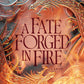 A FATE FORGED IN FIRE by HAZEL MCBRIDE