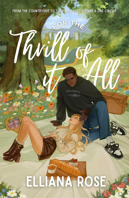 FOR THE THRILL OF IT ALL by ELLIANA ROSE