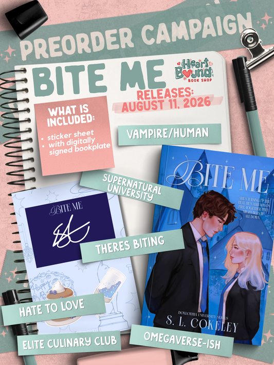 (PRE-ORDER) Bite Me by S.L. Cokeley
