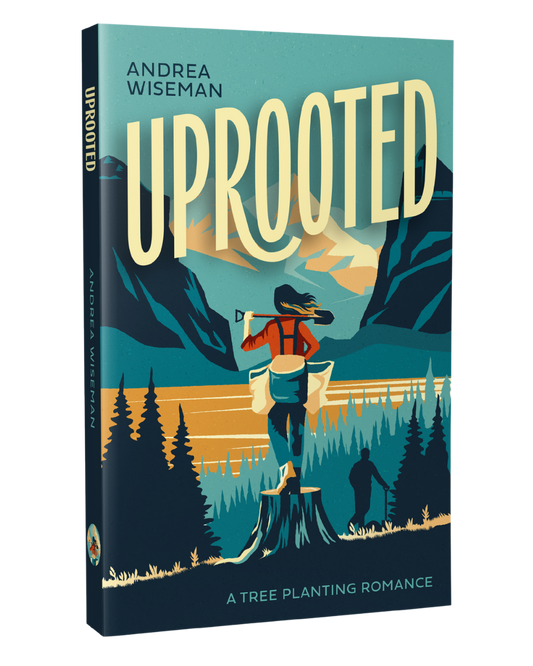 UPROOTED by ANDREA WISEMAN