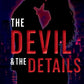 The Devil and The Details