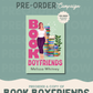 (PRE-ORDER) BOOK BOYFRIENDS by MELISSA WHITNEY