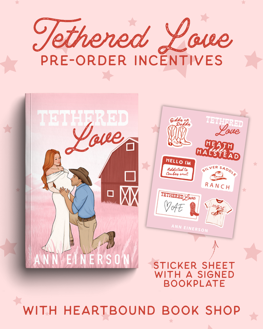 (PRE-ORDER) Tethered Love by Ann Einerson