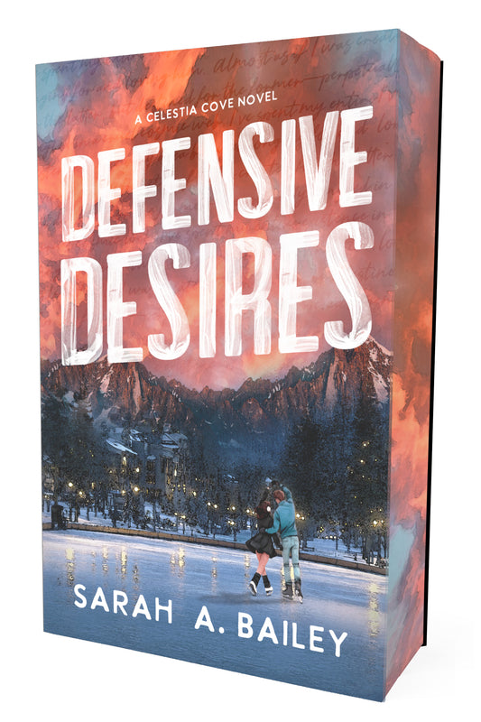(PRE-ORDER) Defensive Desires by Sarah A. Bailey