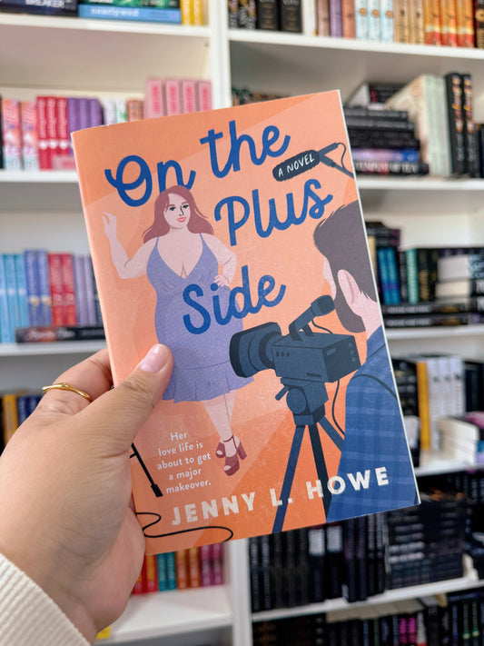 ON THE PLUS SIDE by JENNY L. HOWE (DAMAGED)