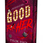 Good For Her by Tylor Paige