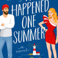 IT HAPPENED ONE SUMMER by TESSA BAILEY