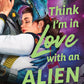 I THINK I'M IN LOVE WITH AN ALIEN by ANN AGUIRRE