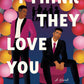 I THINK THEY LOVE YOU by JULIAN WINTERS