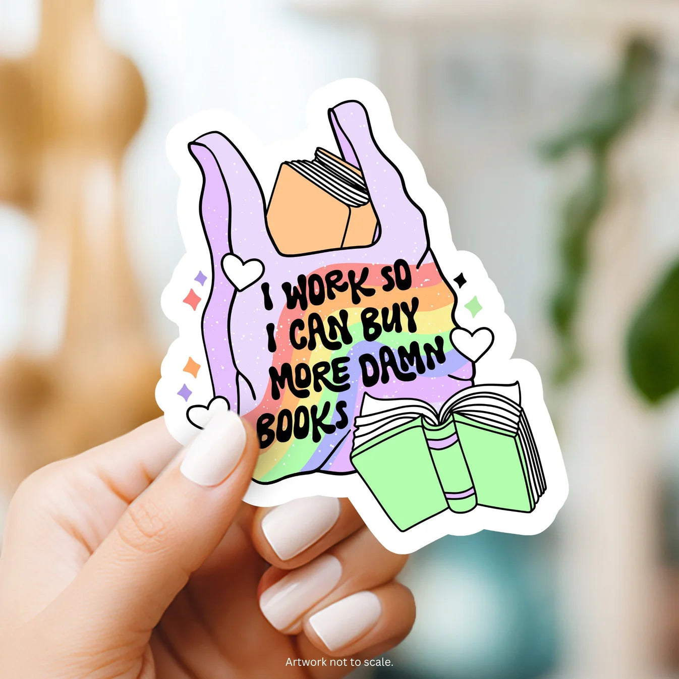 Work Hard to Buy Books Sticker