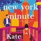 (FiBF 2025 PREORDER) IN NEW YORK MINUTE by KATE SPENCER