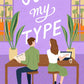 JUST MY TYPE by FALON BALLARD