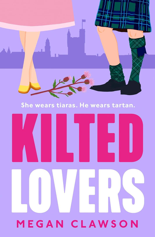 KILTED LOVERS by MEGAN CLAWSON
