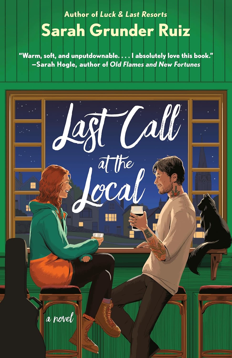 LAST CALL AT THE LOCAL by SARAH GRUNDER RUIZ