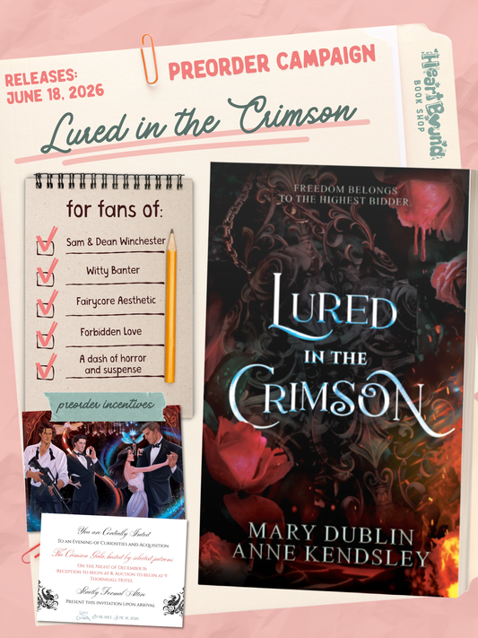 (PRE-ORDER) Lured in the Crimson by Mary Dublin & Anne Kendsley