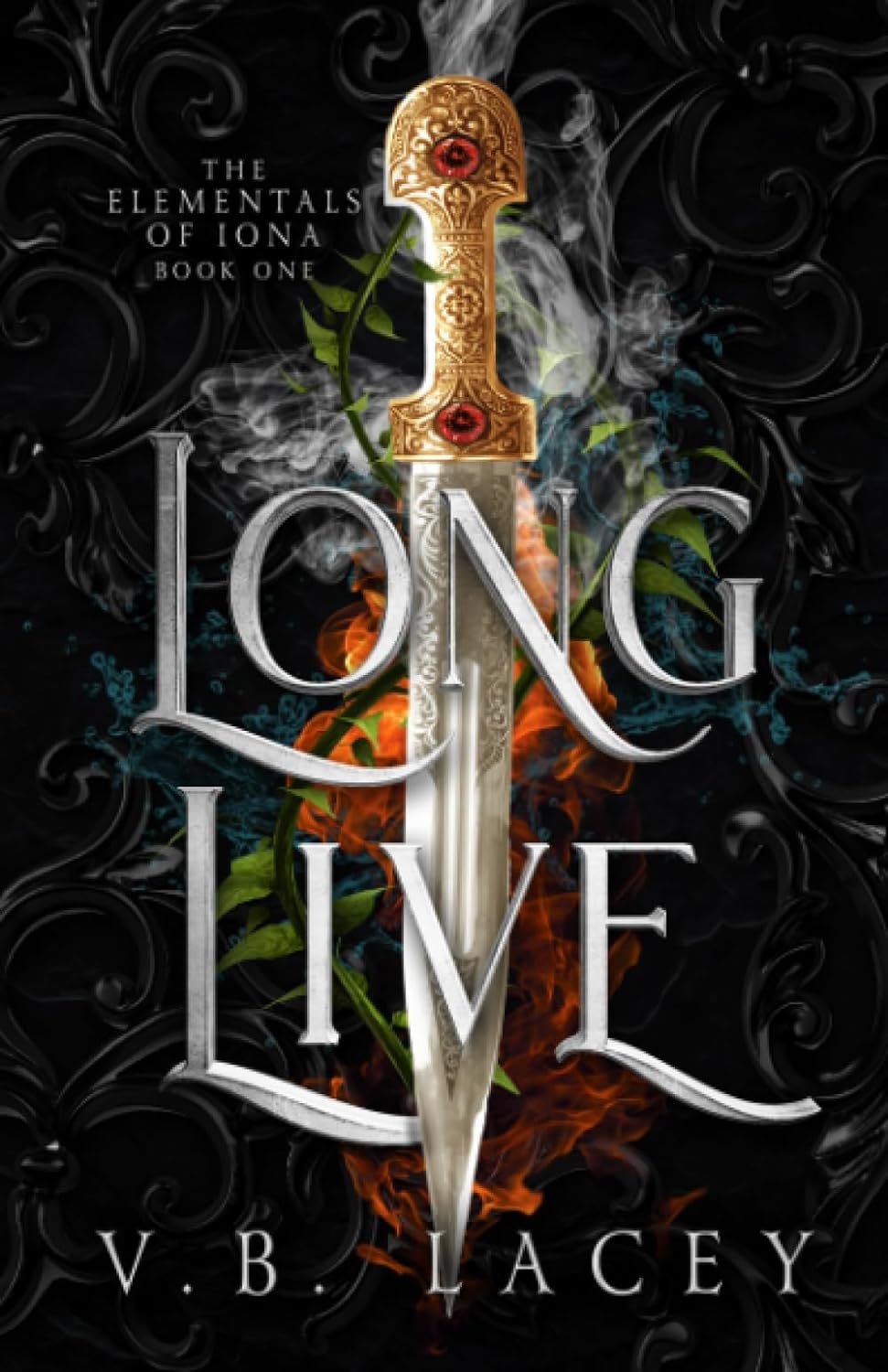 LONG LIVE by V.B. LACEY