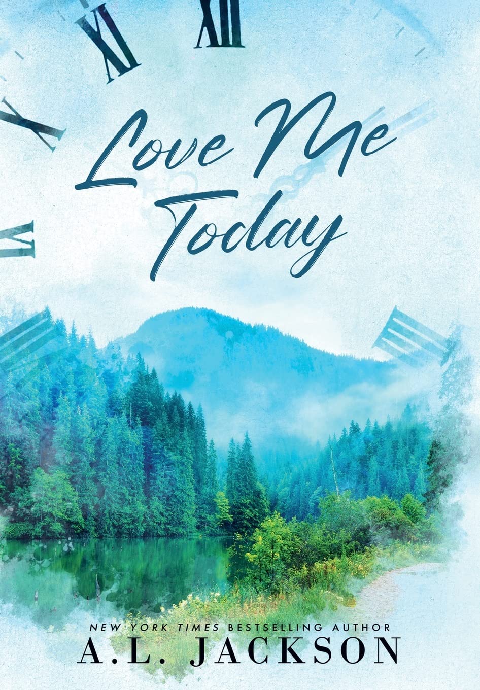 LOVE ME TODAY by A.L. JACKSON