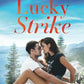 LUCKY STRIKE by JANINE AMESTA