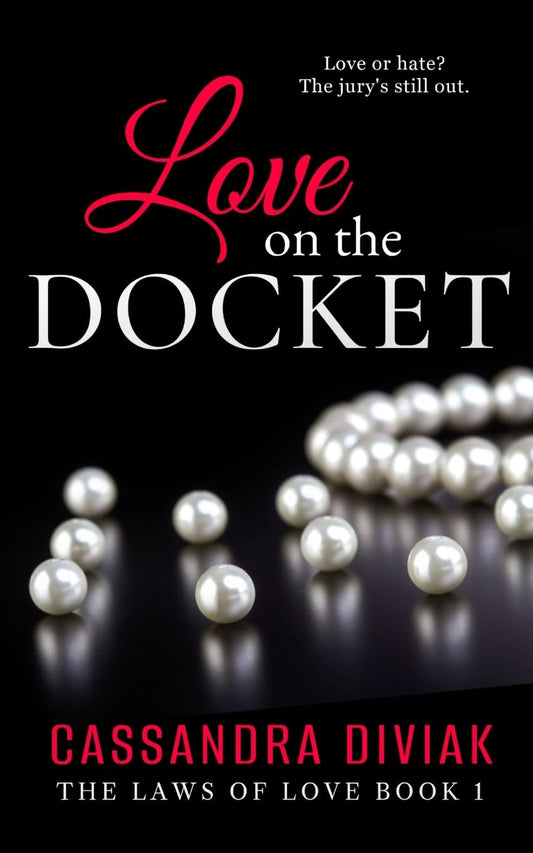 LOVE ON THE DOCKET by CASSANDRA DIVIAK