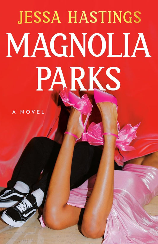 MAGNOLIA PARKS by JESSA HASTINGS