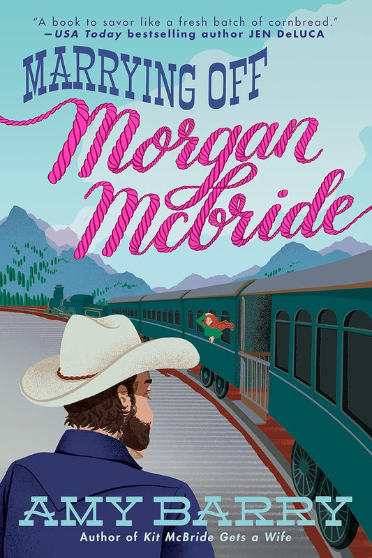 MARRYING OFF MORGAN MCBRIDE by AMY BARRY