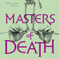 MASTERS OF DEATH by OLIVIE BLAKE