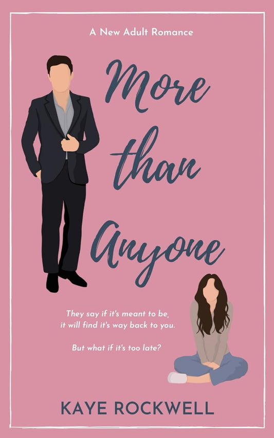 MORE THAN ANYONE by KAYE ROCKWELL