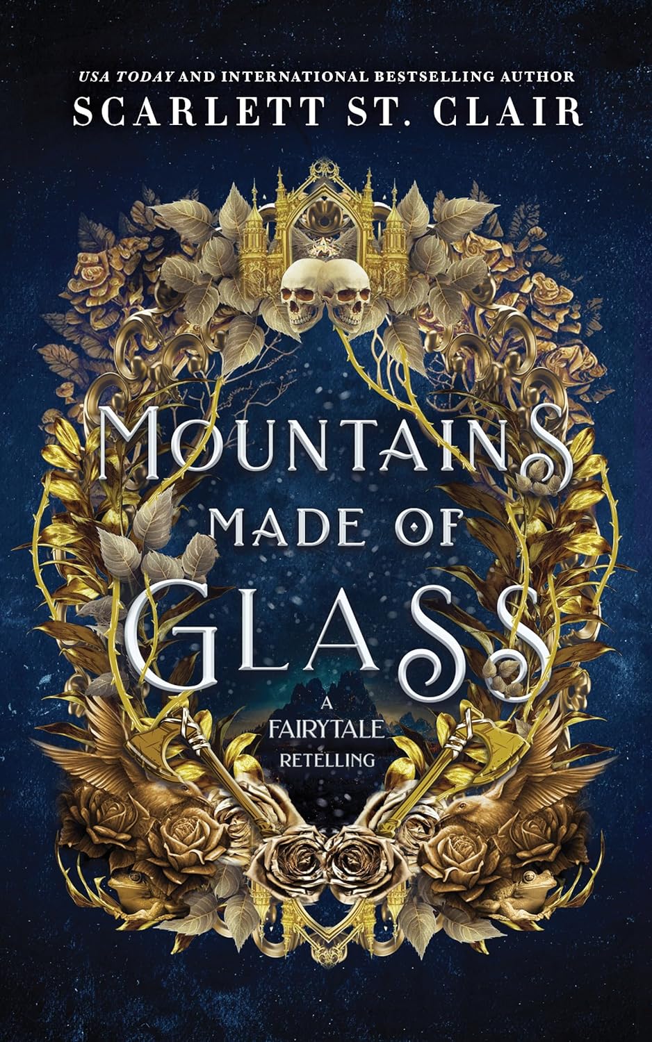 MOUNTAINS MADE OF GLASS by SCARLETT ST. CLAIR