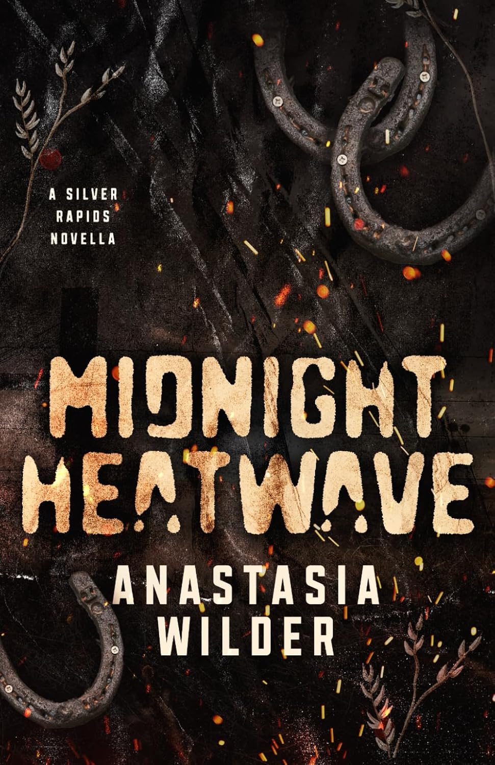 MIDNIGHT HEATWAVE by ANASTASIA WILDER
