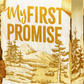 (PRE-ORDER) My First Promise by Laura Pavlov