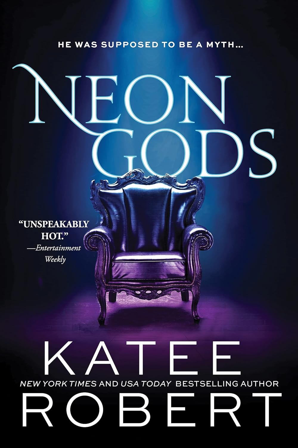 NEON GODS by KATEE ROBERT