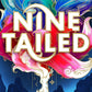 NINE TAILED by JAYCI LEE