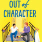 OUT OF CHARACTER by ANNABETH ALBERT