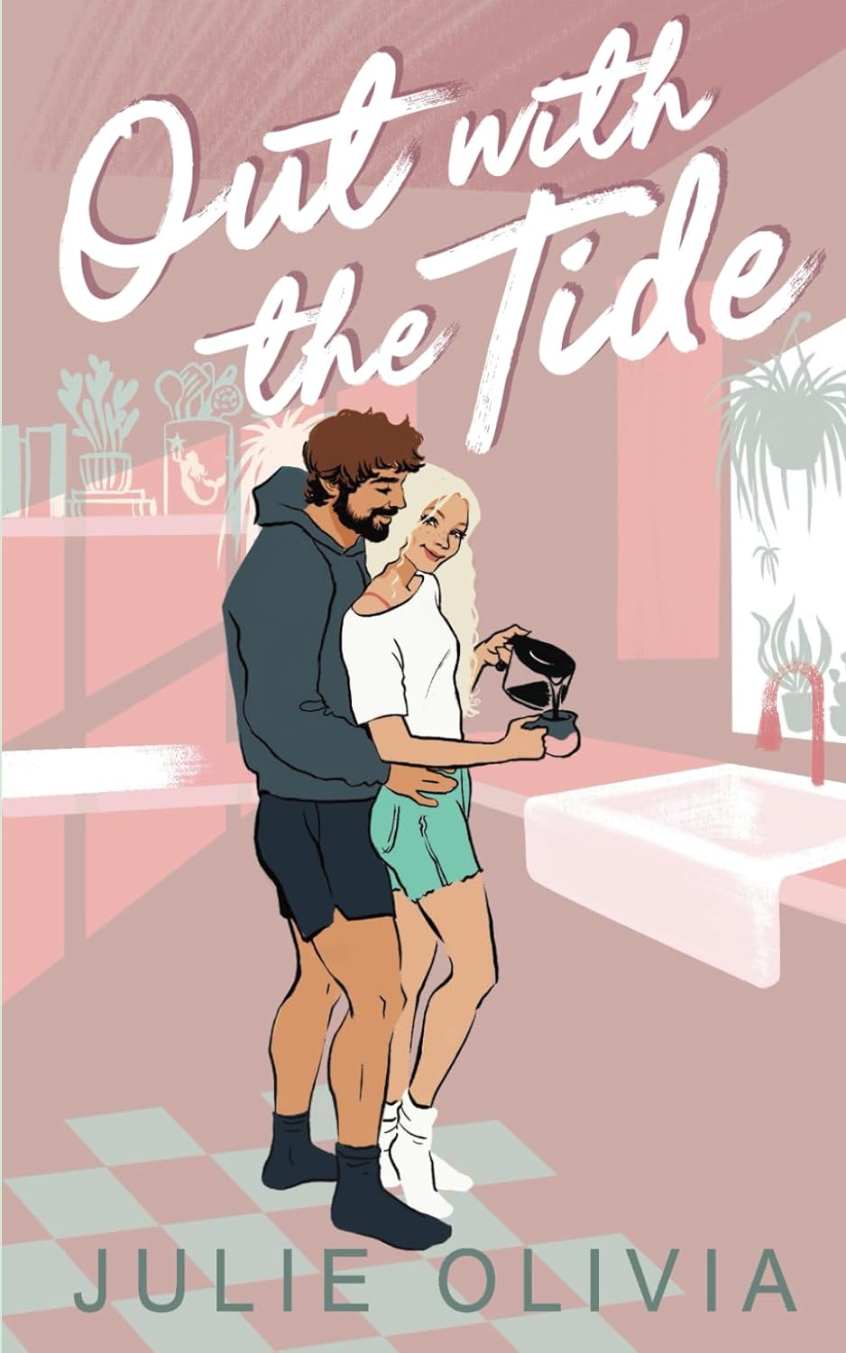 OUT WITH THE TIDE by JULIE OLIVIA