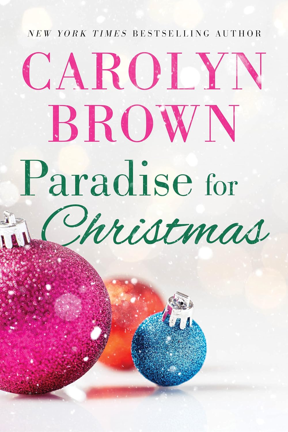 PARADISE FOR CHRISTMAS by CAROLYN BROWN