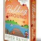 *Holding Ground (Indie Exclusive) by Piper Rayne