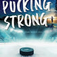 PUCKING STRONG by EMILY RATH