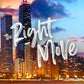 RIGHT MOVE by LIZ TOMFORDE