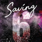 SAVING 6 by CHLOE WALSH