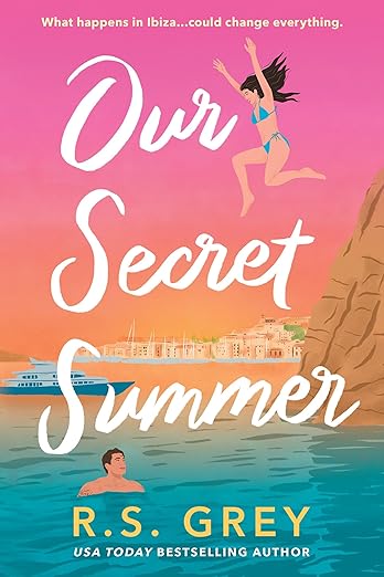 OUR SECRET SUMMER by R.S. GREY
