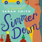 SIMMER DOWN by SARAH SMITH